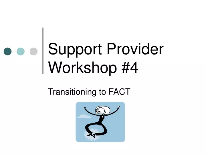 support provider workshop 4