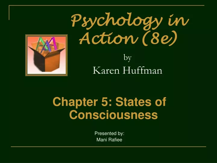 psychology in action 8e by karen huffman