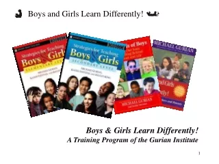 Boys &amp; Girls Learn Differently! A Training Program of the Gurian Institute