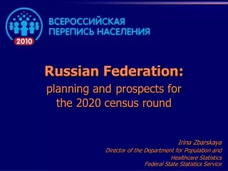 Russian Federation : planning and prospects for the  2020  census round