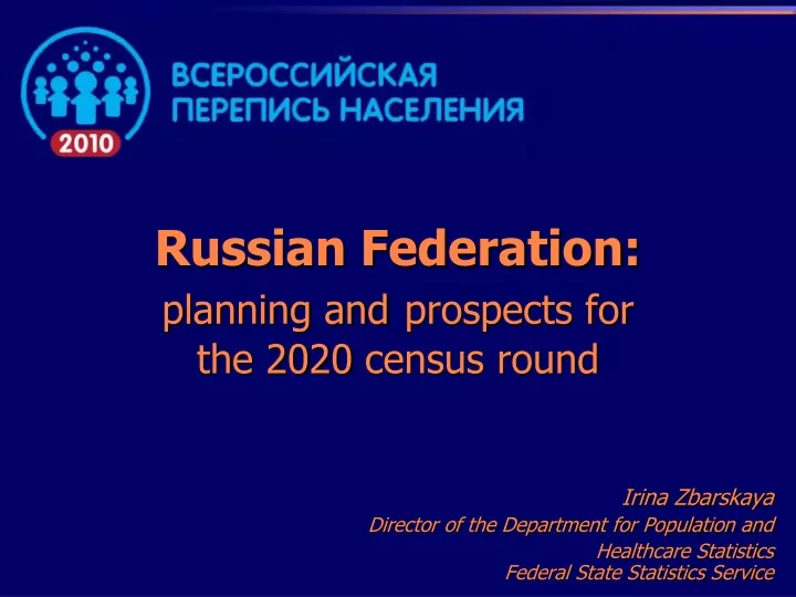 russian federation planning and prospects for the 2020 census round