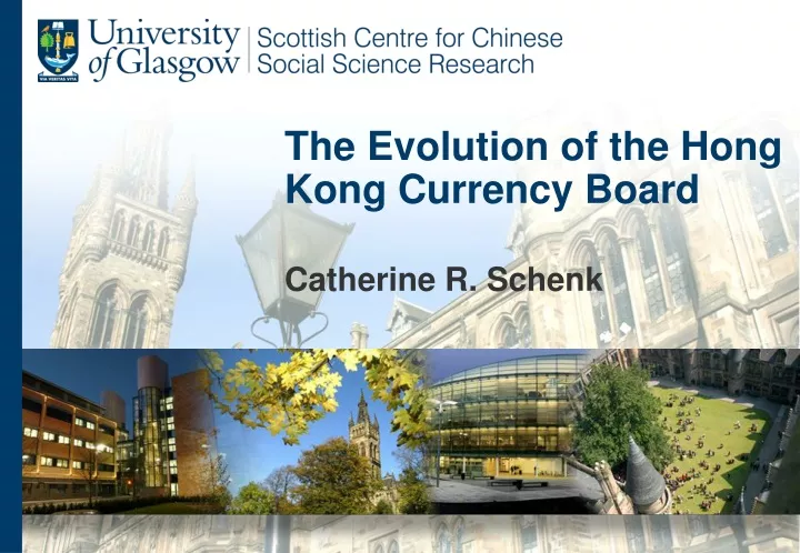 the evolution of the hong kong currency board
