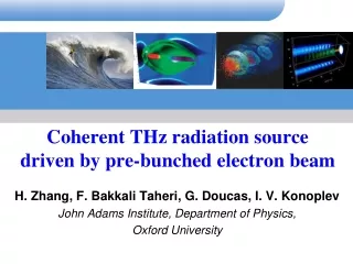 Coherent THz radiation source  driven by pre-bunched electron beam