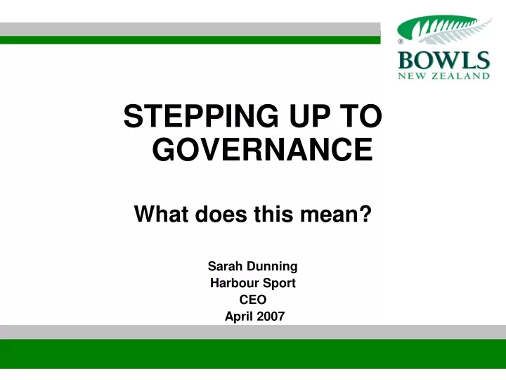 stepping up to governance what does this mean