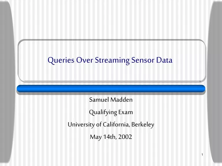 queries over streaming sensor data