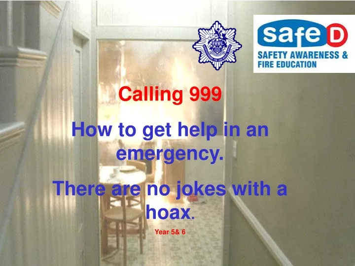 calling 999 how to get help in an emergency there