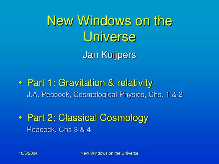 new windows on the universe