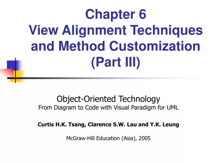 chapter 6 view alignment techniques and method customization part iii