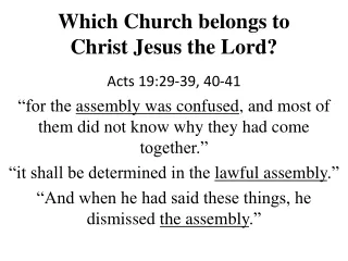Which Church belongs to Christ Jesus the Lord?