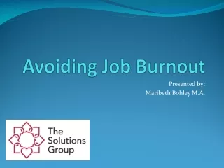 Avoiding Job Burnout