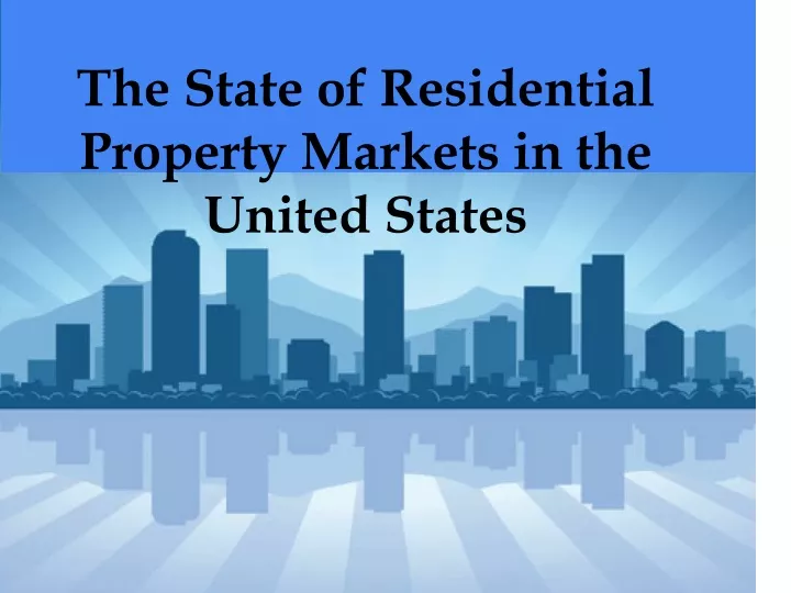 the state of residential property markets