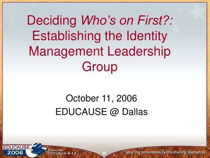 deciding who s on first establishing the identity management leadership group