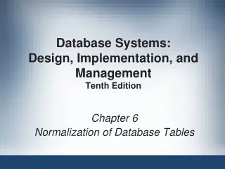 Database Systems:  Design, Implementation, and Management Tenth Edition