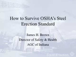 How to Survive OSHA’s Steel Erection Standard