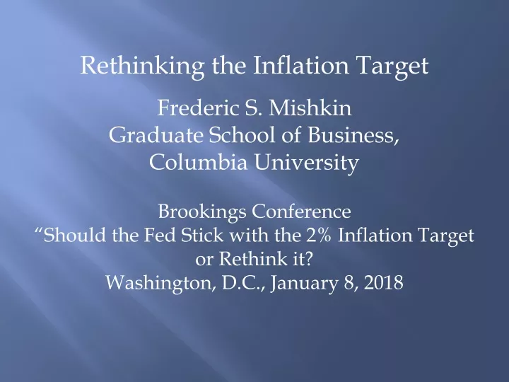 rethinking the inflation target frederic