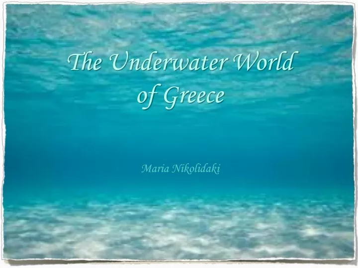the underwater world of greece