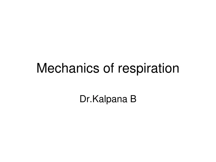 mechanics of respiration