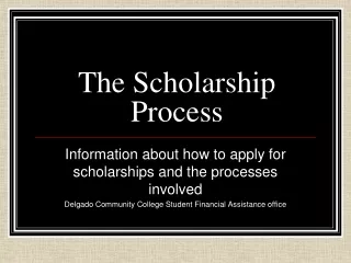 The Scholarship Process