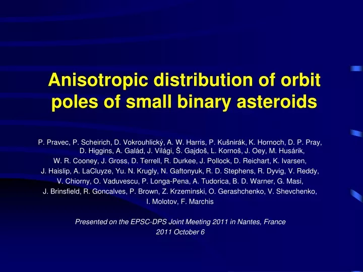 anisotropic distribution of orbit poles of small binary asteroids
