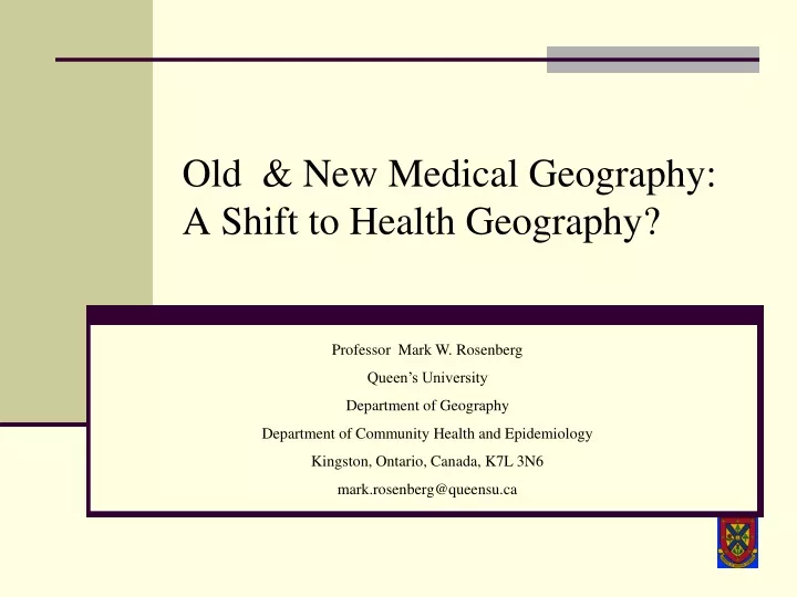 old new medical geography a shift to health geography