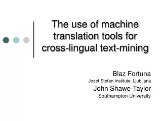 The use of machine translation tools for cross-lingual text-mining