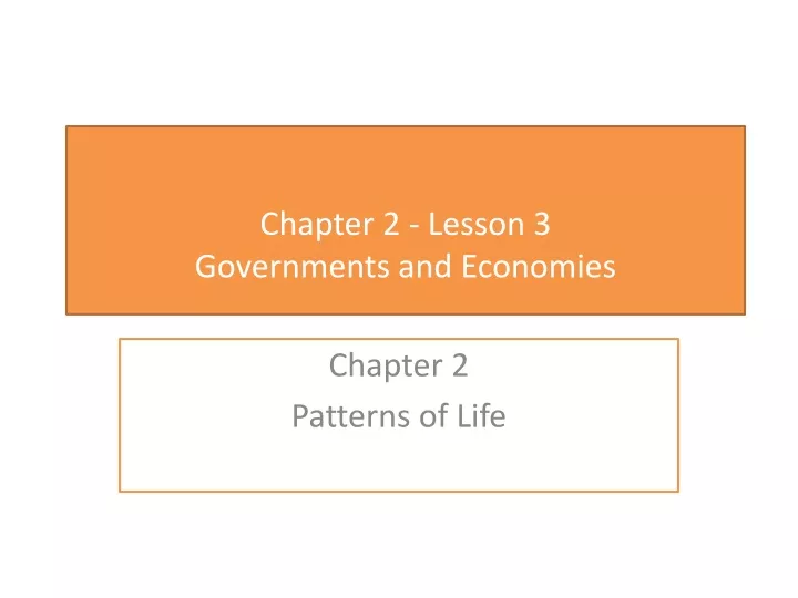 chapter 2 lesson 3 governments and economies
