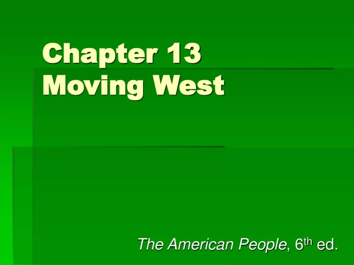 chapter 13 moving west
