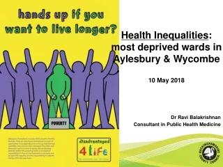 Health Inequalities :  most deprived wards in  Aylesbury &amp; Wycombe 10 May 2018