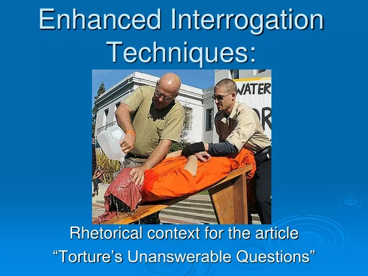 enhanced interrogation techniques