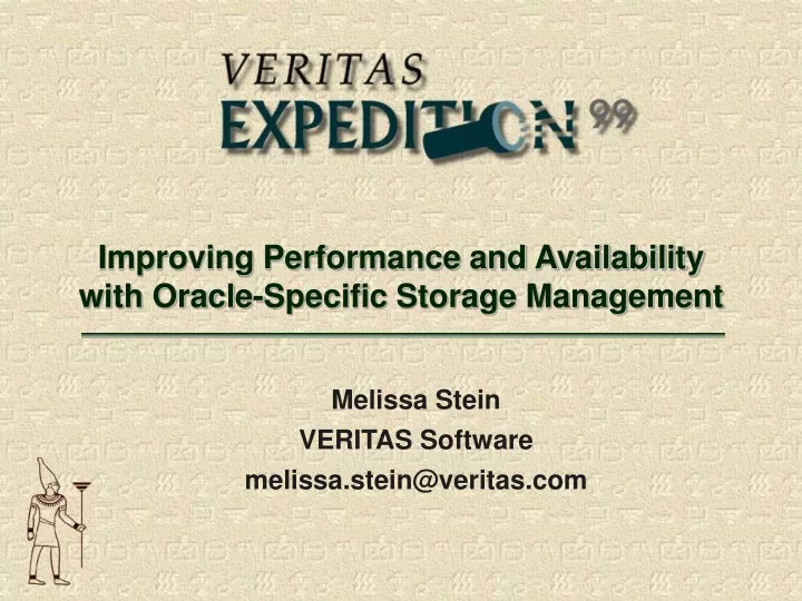 improving performance and availability with oracle specific storage management