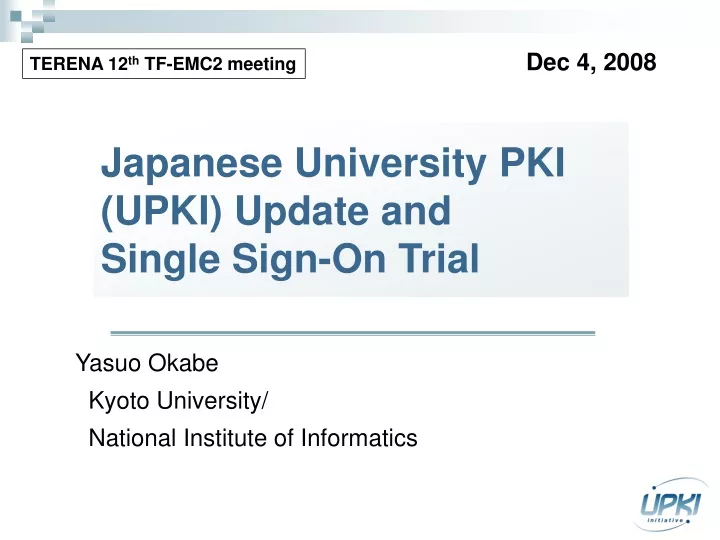 japanese university pki upki update and single sign on trial