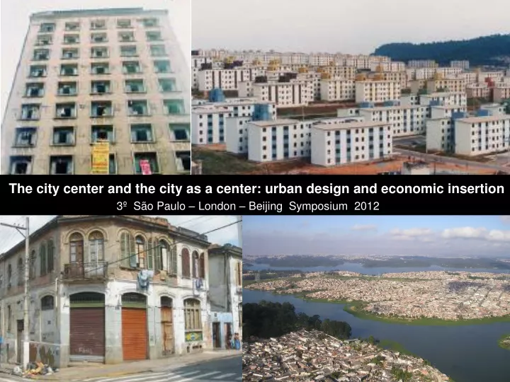 the city center and the city as a center urban