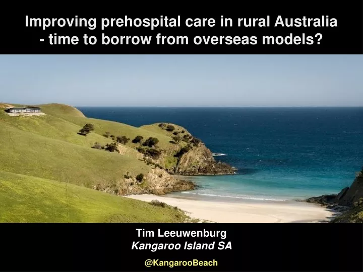 improving prehospital care in rural australia