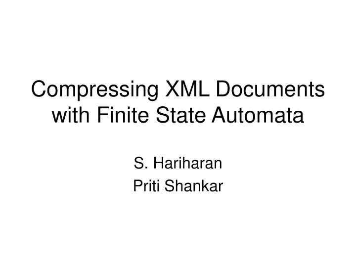 compressing xml documents with finite state automata