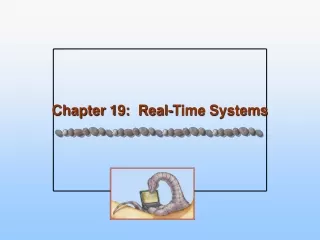 Chapter 19:  Real-Time Systems