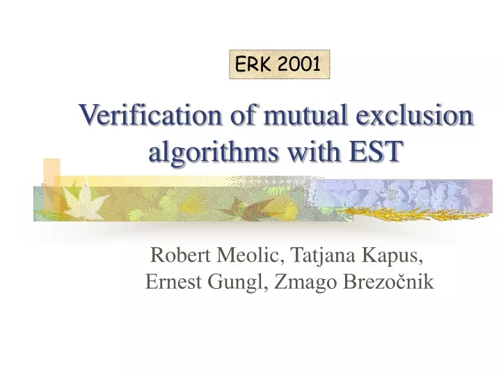 verification of mutual exclusion algorithms with est