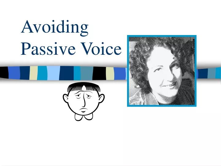 avoiding passive voice