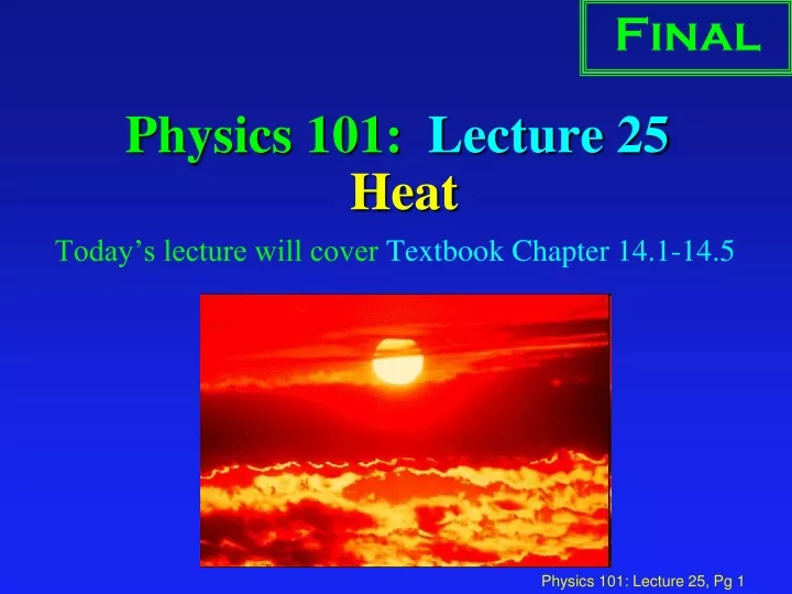 physics 101 lecture 25 heat