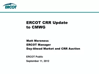 ERCOT CRR Update  to CMWG