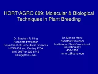 HORT/AGRO 689: Molecular &amp; Biological Techniques in Plant Breeding