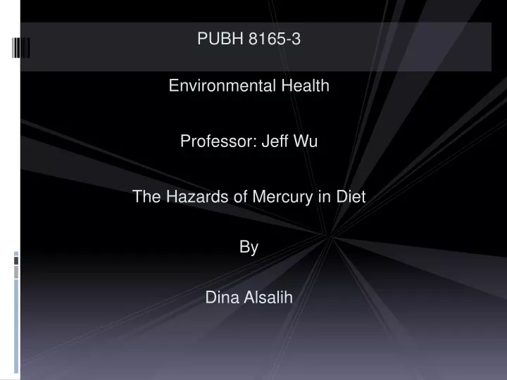 pubh 8165 3 environmental health professor jeff