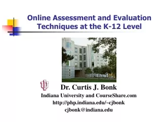 Online Assessment and Evaluation Techniques at the K-12 Level