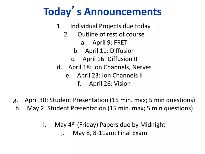 today s announcements