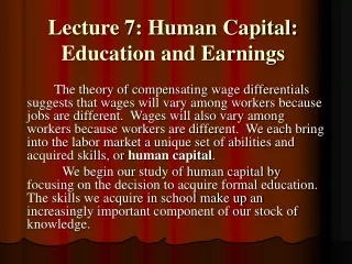 Lecture 7: Human Capital: Education and Earnings