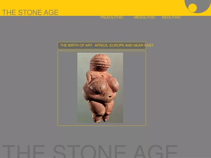 the stone age