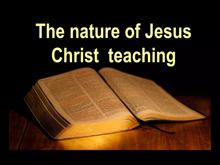 the nature of jesus christ teaching