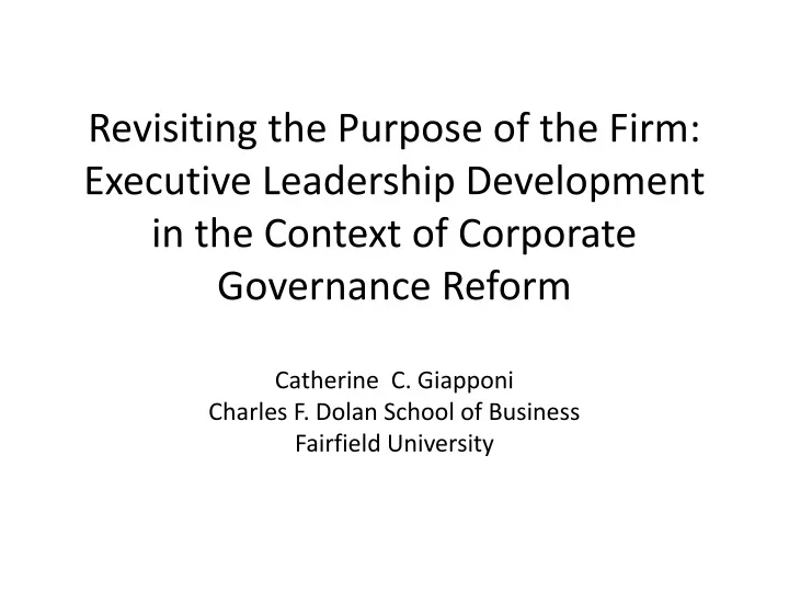 revisiting the purpose of the firm executive