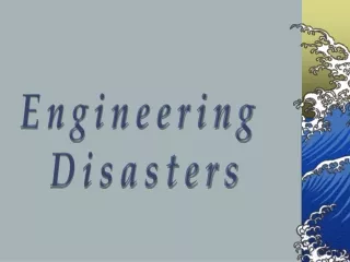 Engineering  Disasters