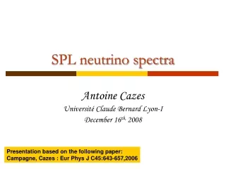SPL neutrino spectra
