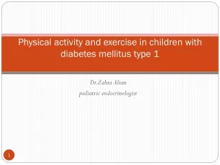 Physical activity and exercise in children with diabetes mellitus type 1